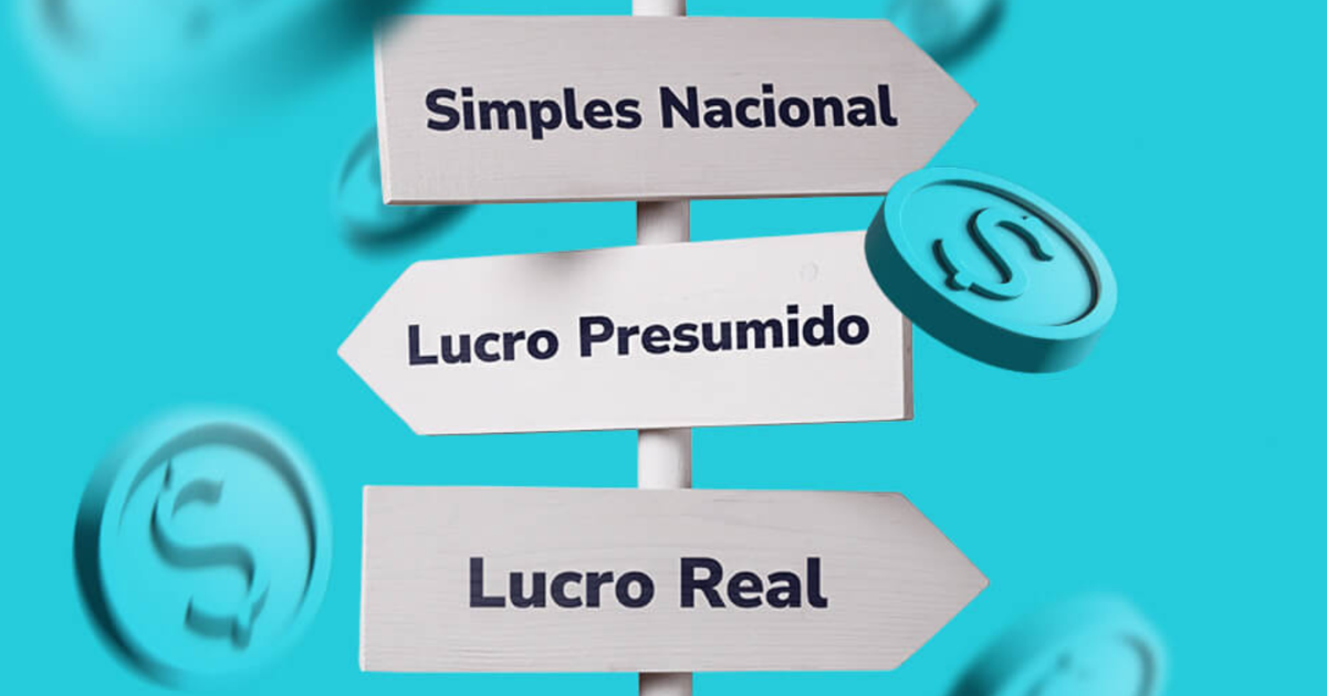 Regimes de Tributação: Lucro Real, Lucro Presumido e Simples Nacional — Qual a Diferença?